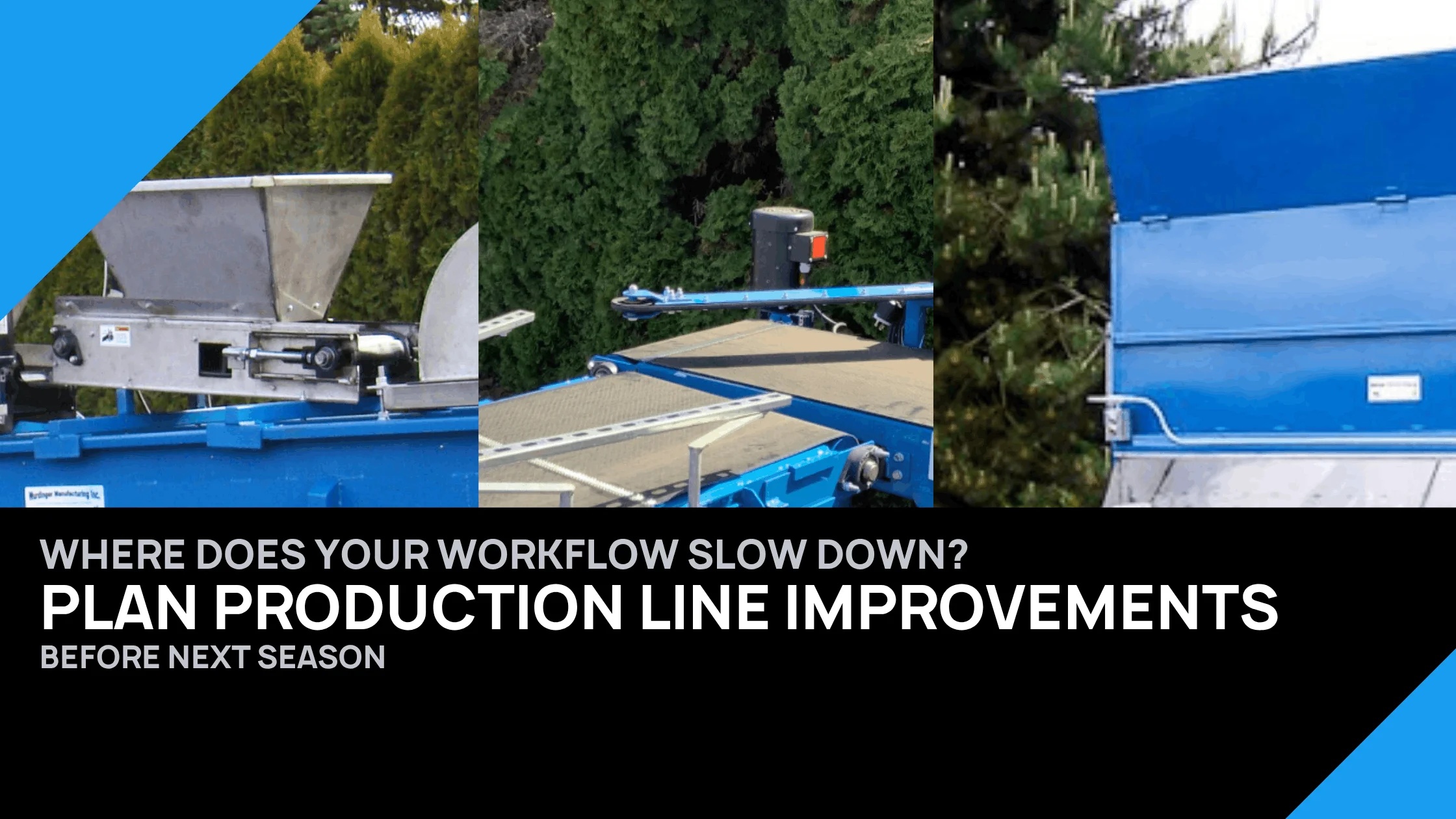 Where Does Your Workflow Slow Down? Planning Production Line Improvements Before Next Season
