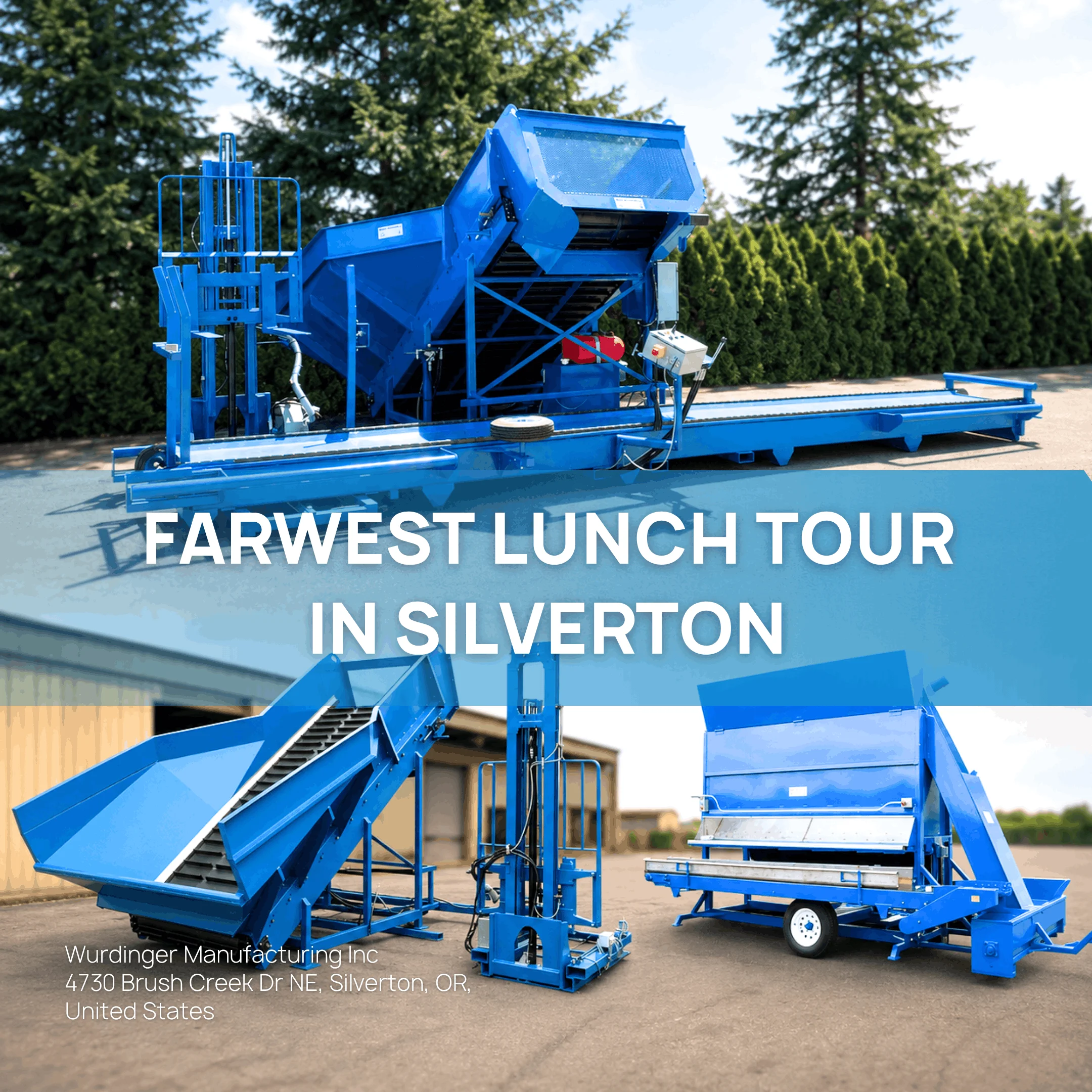 Farwest Lunch Tour Wurdinger Manufacturing